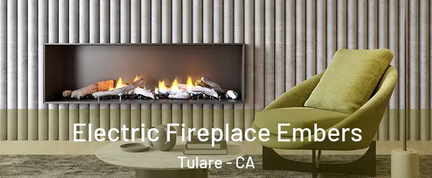  Electric Fireplace Embers Tulare - CA