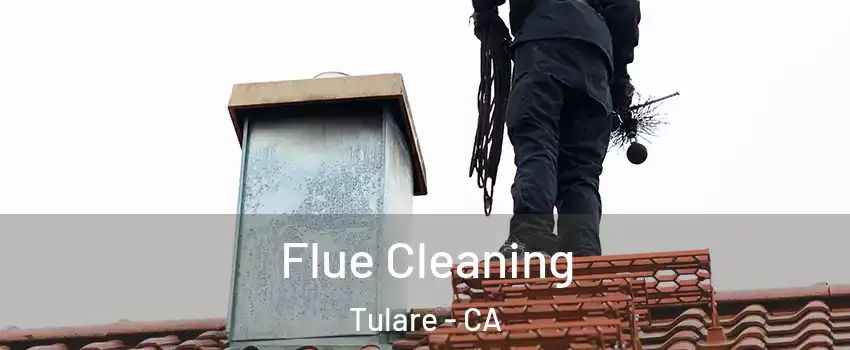  Flue Cleaning Tulare - CA