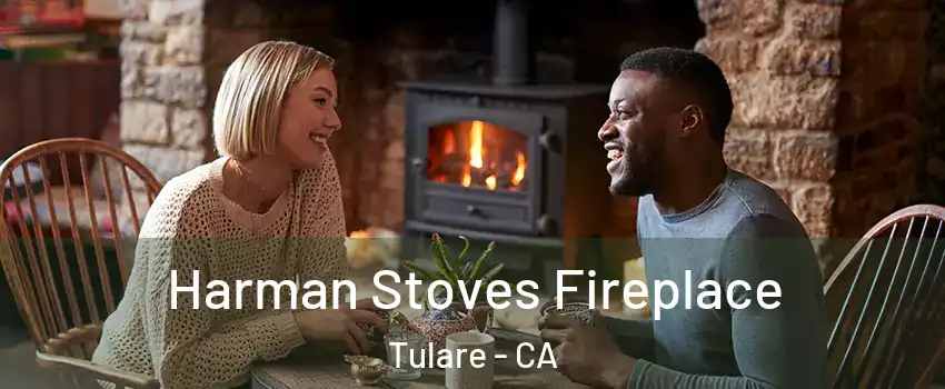  Harman Stoves Fireplace Tulare - CA