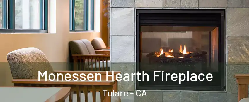  Monessen Hearth Fireplace Tulare - CA
