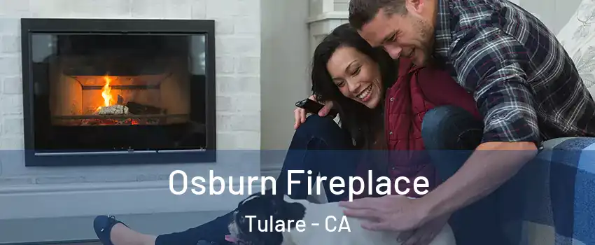  Osburn Fireplace Tulare - CA